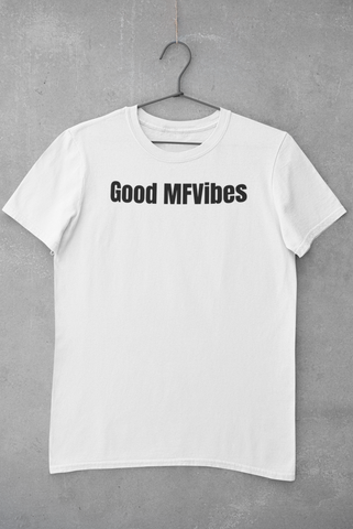 Good MFVibes